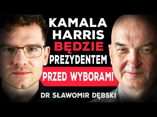 DR SŁAWOMIR DĘBSKI O SZANSACH KAMALI HARRIS I DONALDA TRUMPA