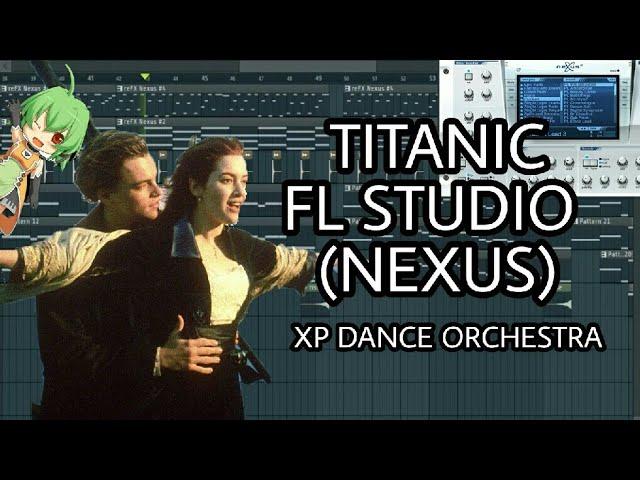 TITANIC THEME (ORCHESTRA) USING REFX NEXUS [FL STUDIO]