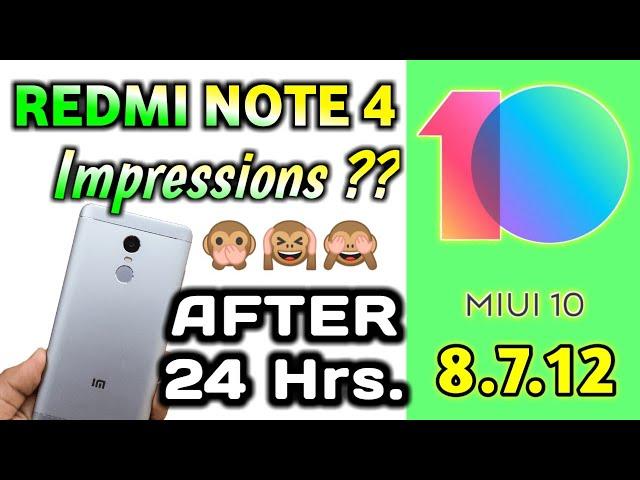 MIUI 10 in Redmi Note 4 First Impressions After 24 Hour Of Usage #Speed #cam #battery #MIUI8.7.12