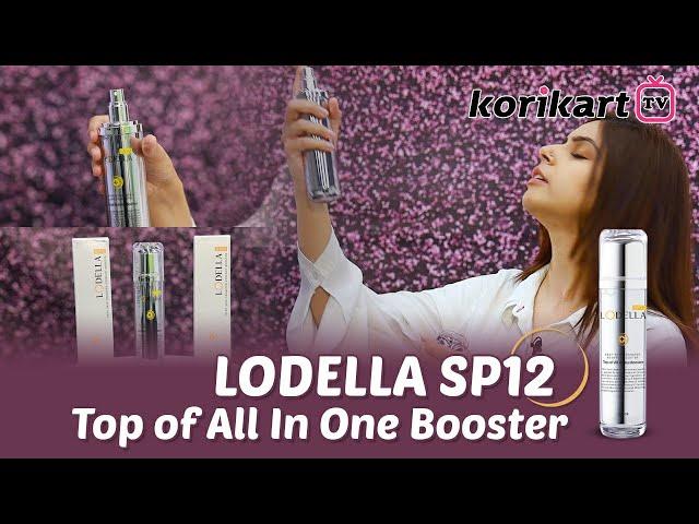 LODELLA SP12 : Top of All In One Booster | KorikartTV