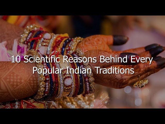 10 Scientific Reasons Behind Every Popular Indian Traditions