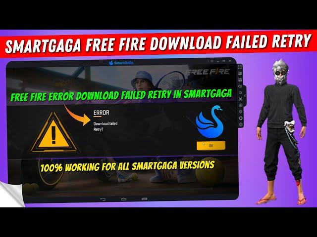 How to Solve Free Fire Download Failed Retry Error in Smartgaga Emulator | Smart gaga Free Fire