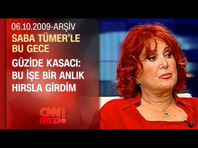 Güzide Kasacı: Zeki Müren sesimi duyunca geriye yaslandı - Saba Tümer'le Bu Gece - 06.10.2009