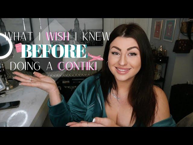 WHAT I WISH I KNEW BEFORE DOING A CONTIKI