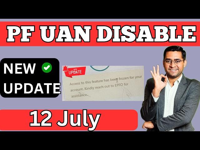  12 July Breaking New UAN disabled ko enable kaise kare