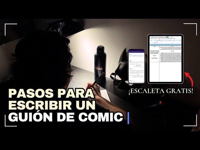 Cómo escribir un guión de cómic | ¡Paso a paso lo que debes tener en cuenta! | Escaleta de guión