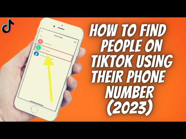 How To Find & Add People On TikTok Using Their Phone Number 