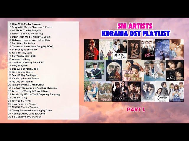 SM Artists KDRAMA OST Playlist P.1 (Ballad/Emotional Ver.)