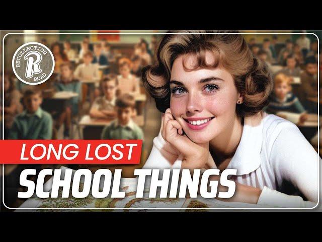 Things Not Found In Schools Anymore