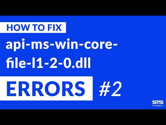 api-ms-win-core-file-l1-2-0.dll Missing Error Fix | #2 | 2020