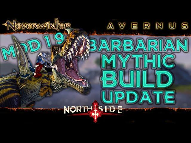 Neverwinter Mod 19 - Barbarian DPS Build 100% Mount Bolster Stats Boons Gear Rotations Northside