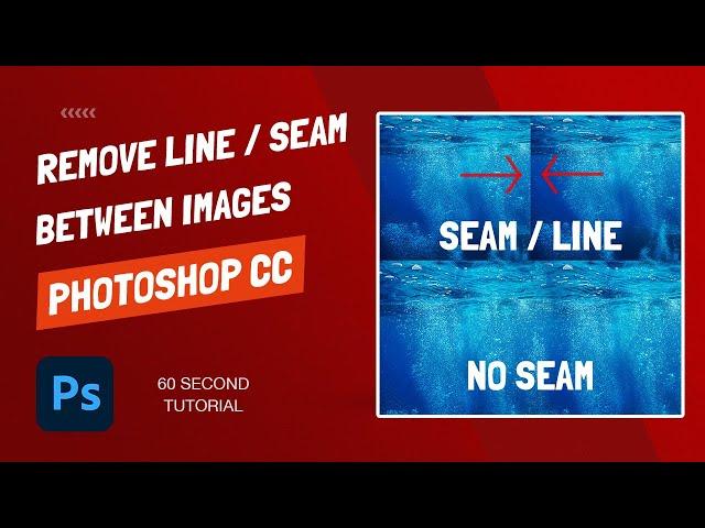 Photoshop - Remove Line Between Two Photos - 60 Seconds