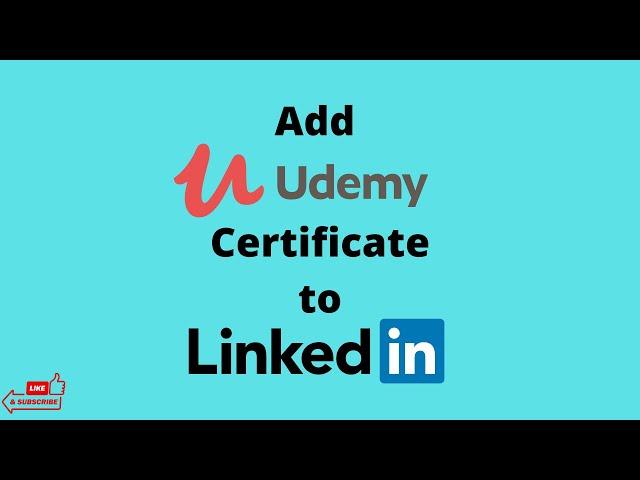 How to add Udemy Certificate to LinkedIn