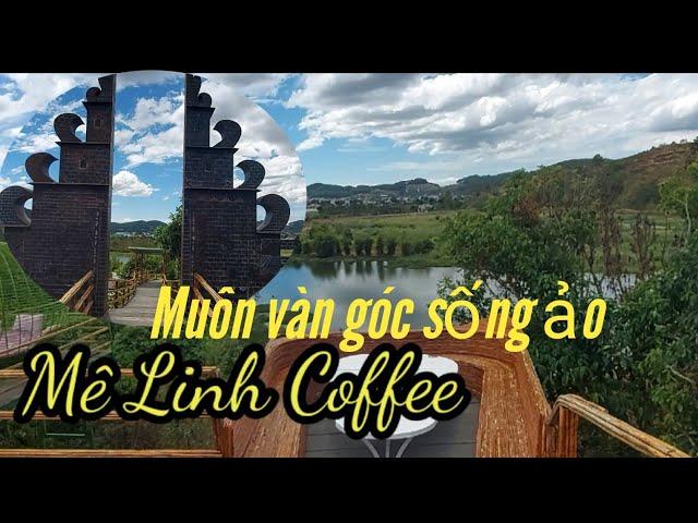 Khám phá Mê Linh Coffee tại Tà Nung Đà Lạt thiên đường sống ảo