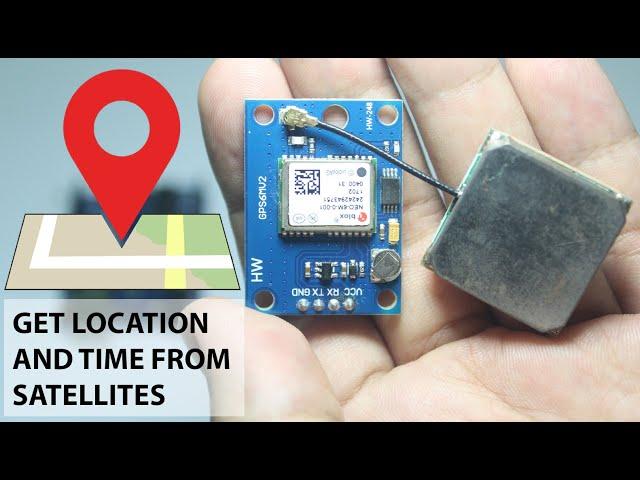 Ublox NEO-6M GPS Arduino Tutorial - Get Location and Time from Satellites