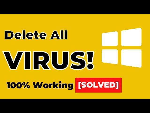 Delete All Viruses from Windows 11/10 |Remove All Virus from laptop(2024)