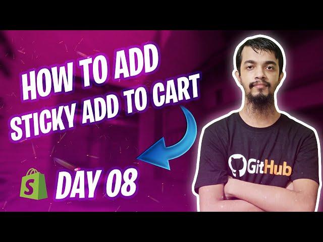 How to add Sticky Add to Cart button in your Shopify Store  Day 8 of 30 With Shopify