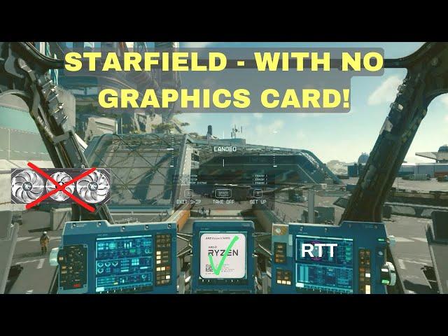 Starfield with No Graphics Card + Game tips