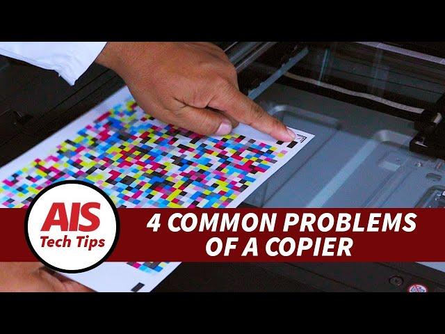 4 Copier Problems That Are Easy to Fix!