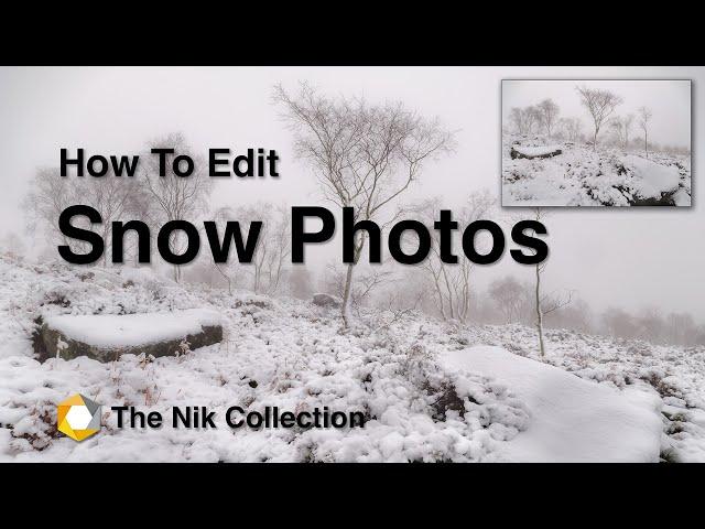 How To Edit Snow Photos Using The Nik Collection