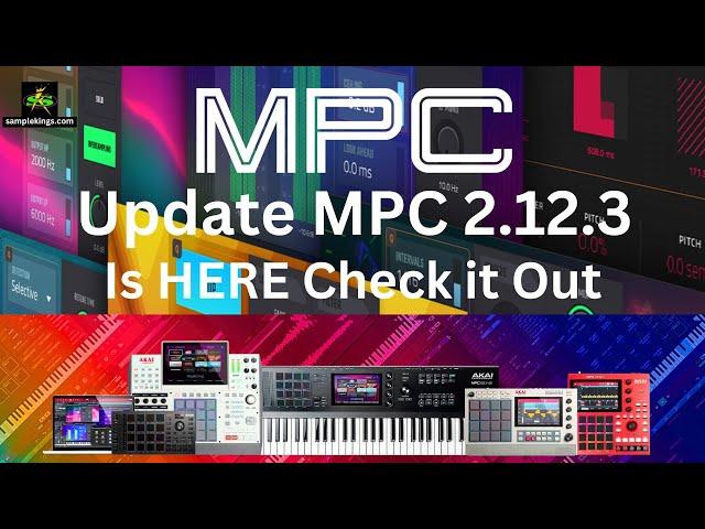AKAI MPC UPDATE 2.12. 3 for Hardware & Software