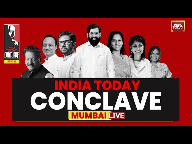 LIVE: India Today Mumbai Conclave 2024 LIVE | #ConclaveMumbai24 | India Today Conclave LIVE