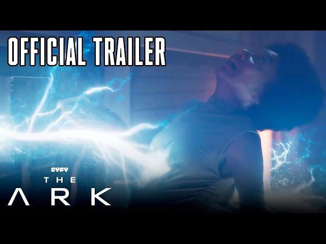 OFFICIAL TRAILER | The Ark Season 2 | The Ark | SYFY