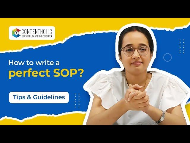 How to write a perfect SOP – SOP Writing Tips & Guidelines - Contentholic