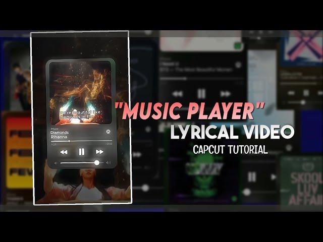 Instagram Trending Music Player Lyrical Video | CapCut Tutorial