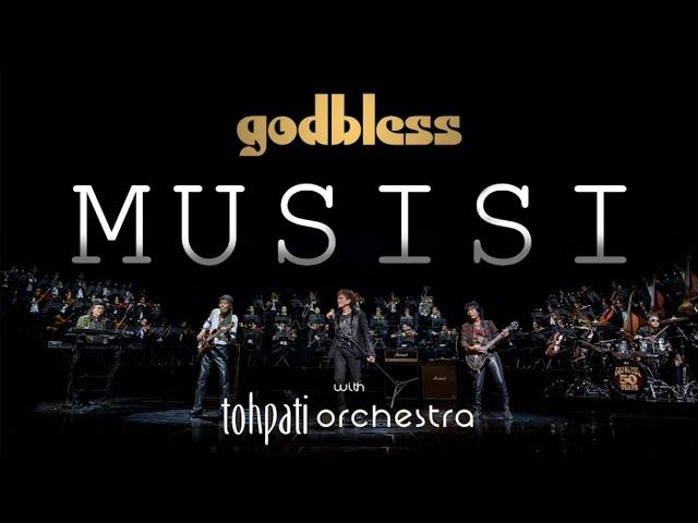 God Bless - Musisi (with Tohpati Orchestra) - [Official Music Video]