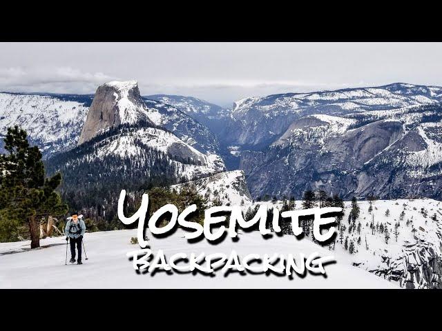 Yosemite Winter Backpacking - Clouds Rest