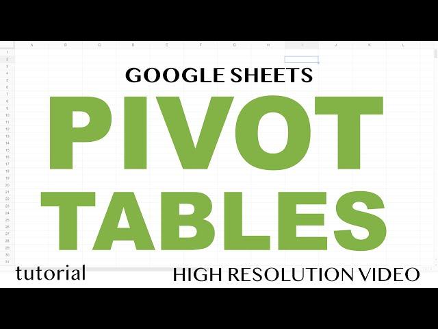 Pivot Tables in Google Sheets A-Z Tutorial