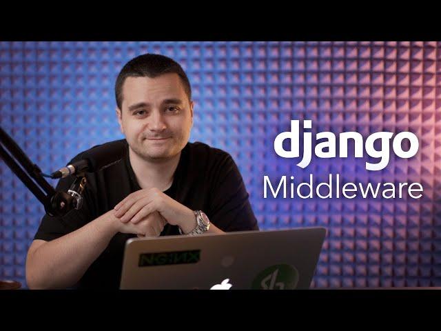 Django Middleware — что это, зачем и как использовать