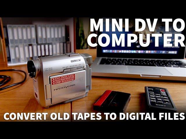 Transfer Mini DV to Computer - How to Convert Mini DV Tape to Digital on MacBook with Firewire