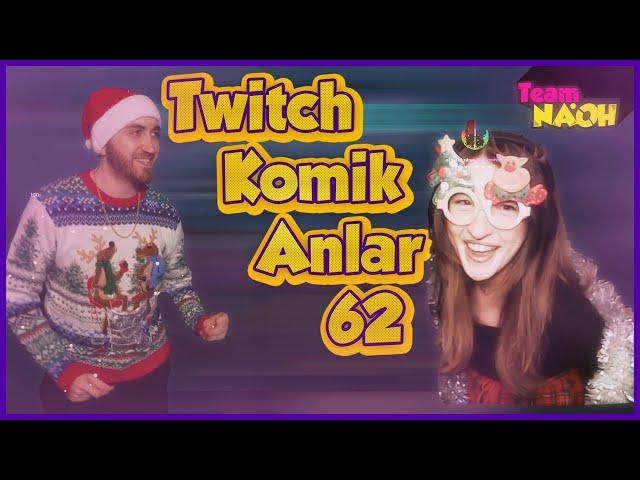 ''Yılbaşı Özel'' Twitch Komik Anlar #62 | Team NaOH