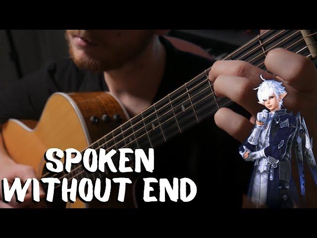 Spoken Without End - Final Fantasy XIV: Endwalker - Solo Fingerstyle Guitar Cover