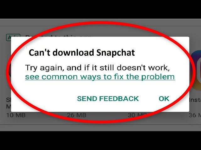 Fix Can't Download Snapchat error on Google Playstore Android & Ios || Fix Can't Download App Error