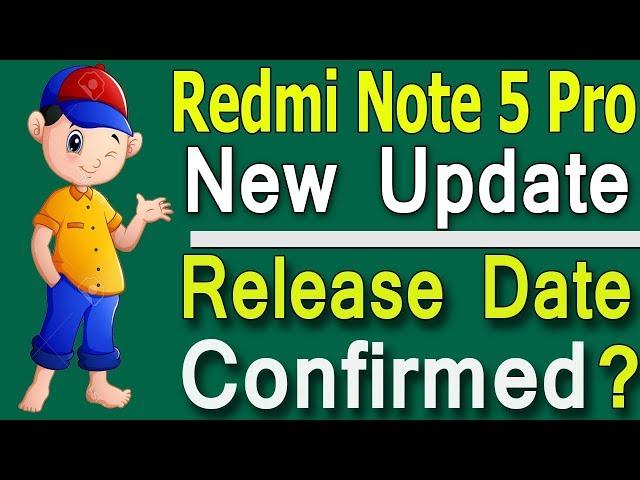 Redmi Note 5 Pro New Update 10 0 4 0 Released Date Confirmed??