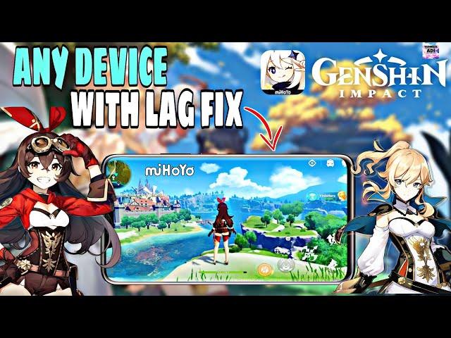 HOW TO GET GENSHIN IMPACT WORKING ON ANY PHONE (3GB,4GBRAM)| WITH LAG FIX