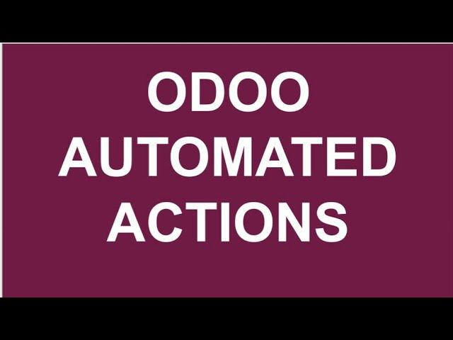 Odoo - Automated Actions