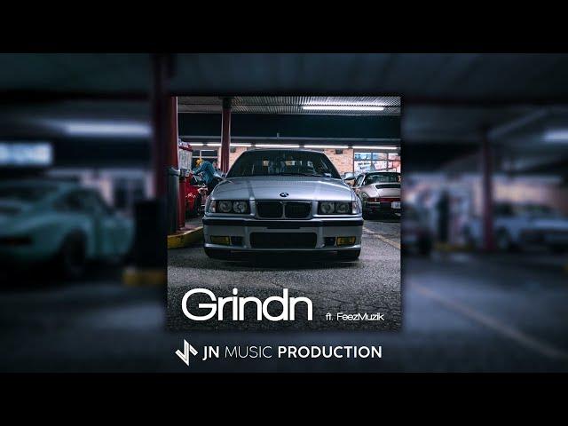 JNMP - Grindn ft. FeezMuzik (Phonk)