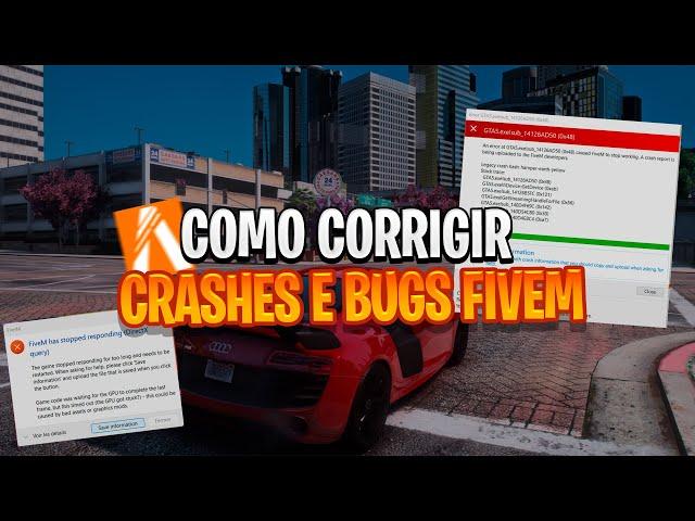 COMO CORRIGIR TODOS OS CRASHES E BUGS DO FIVEM - FiveM 2024