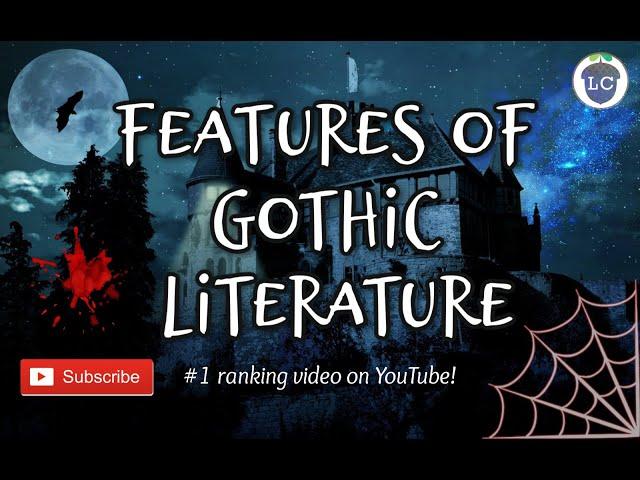 Features of Gothic Literature