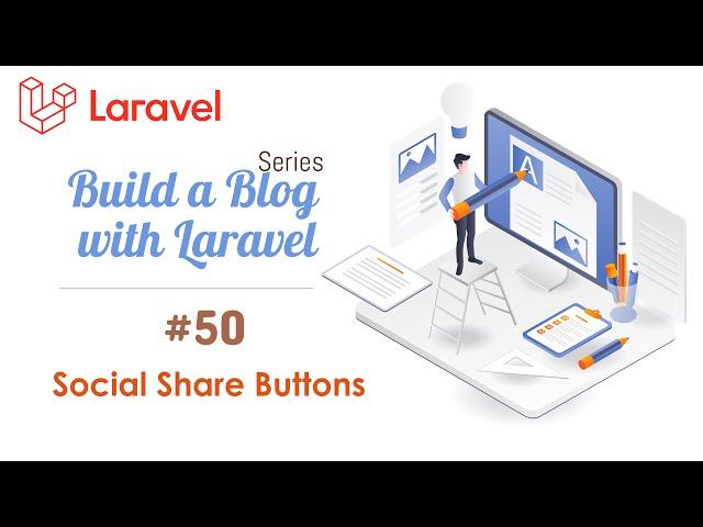 Build a Blog with Laravel [8,9] #50 Social Share Buttons