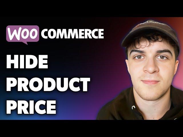 How to Hide Woocommerce Product Price (Full 2024 Guide)