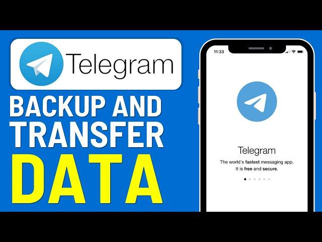 How To Backup Data In Telegram And Transfer Data To Another Device - iPhone/Android