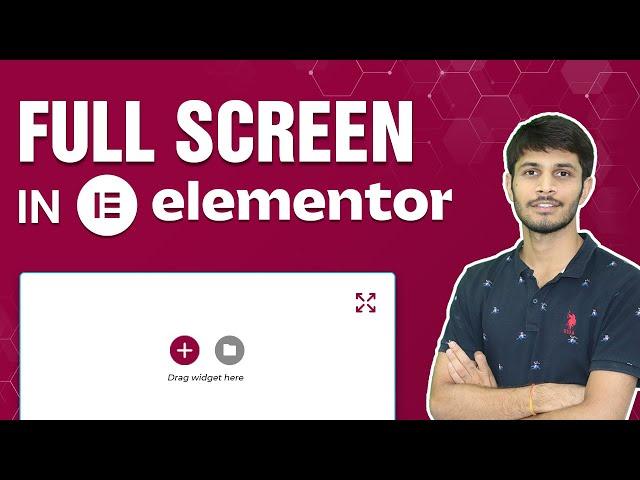 How To Make Elementor Full Screen in WordPress | Elementor Tutorial