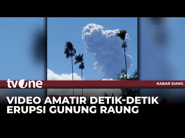 Gunung Api Raung Alami Erupsi | Kabar Siang tvOne