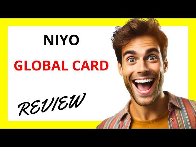  Niyo Global Card Review