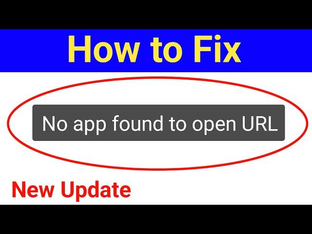 How to Fix No App Found to Open Url Problem। No App Found to Open Link Google Problem Solve